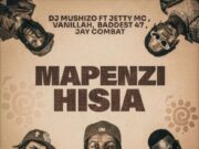 AUDIO | Dj Mushizo Ft Jetty Mc & Vanillah & Badest 47 & Jay combat