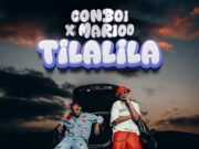 AUDIO | Conboi Ft Marioo – Tilalila | Download Mp3