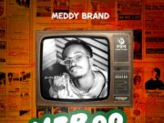 AUDIO | Meddy Brand – Yeboo | Download Mp3