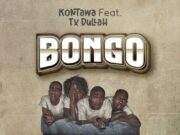 AUDIO | Kontawa Ft. Tx Dullah – Bongo | Download Mp3