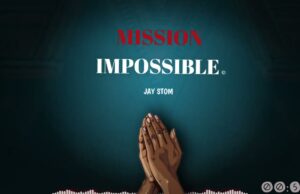 AUDIO | Jay Stom – Mission Impossible | Download Mp3