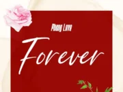 AUDIO | Phany Love – Forever | Download Mp3