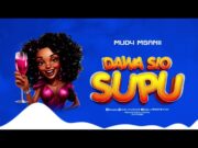 AUDIO | Mudy Msanii – Dawa Sio Supu | Download Mp3