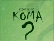 Music Audio | Kidochu Mc – Koma | Mp3 Download
