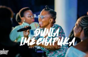 Music Audio | Neema Gospel Choir – Dunia Imechafuka | Mp3 Download