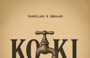 Music Audio | Vanillah Ft Ibraah – Koki | Mp3 Download
