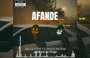 Dillu love Ft Dogo Pateni – Afande Remix