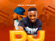 Soja Ft Mikono – DJ