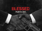 Music Audio | Munta Dee – Blessed | Mp3 Download