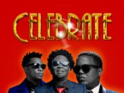 Chege, Madee & AY Masta – Celebrate