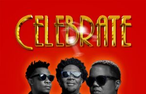 Chege, Madee & AY Masta – Celebrate