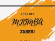 Rosa Ree – Mjomba Zuberi