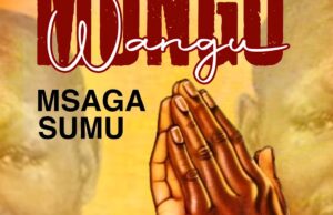 Msaga Sumu – Mungu Wangu