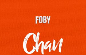 Foby – Chan