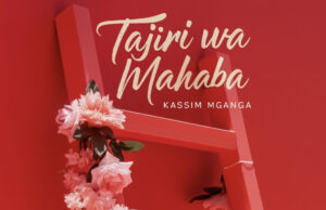 Kassim Mganga – Tajiri Wa Mahaba