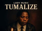 Lody Music – Tumalize