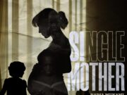 Nadia Mukami – Single Mother