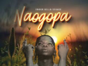Enock Bella – Naogopa