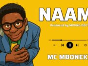 Mc Mboneke – Naam!