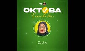 Zuchu – Oktoba Tunatiki