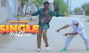 Steve Mweusi – Single Mother