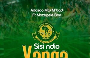 Adasco M2 M’bad Ft Mazegele Boy – Sisi Ndio Yanga