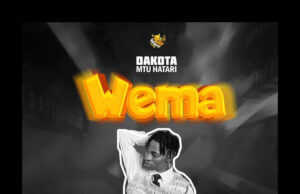Dakota Mtu Hatari – Wema
