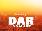 Immu Jay – Dar Es Salaam