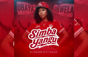 DJ Sinyorita FT Saluh – Simba Yangu