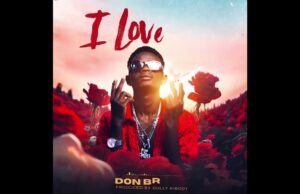 Don Breezy – I love too
