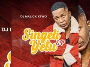 Dj Malick Xtwo Ft Kidonge – Lazima Upagawe