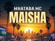 Mkataba Mc – Maisha
