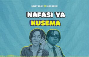 Sunny Voice Ft Lody Music – Kwa Mfano (Remix)