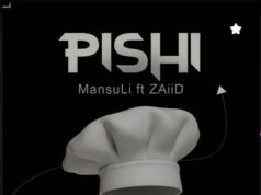MansuLi Ft ZaiiD – Pishi