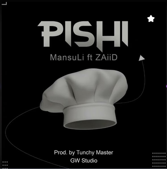MansuLi-Ft-ZaiiD-–-Pishi